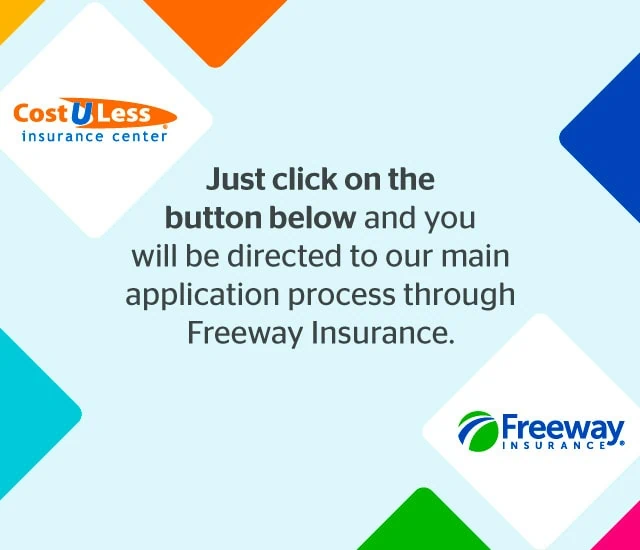 Cost U Less and Freeway Insurance become an Insurance Sales Banner